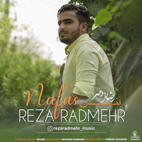 دانلود آهنگ نفس رضا رادمهر